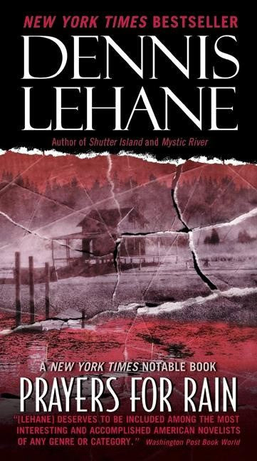 Dennis Lehane : Prayers for Rain