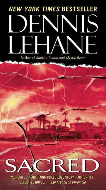 Dennis Lehane : Sacred