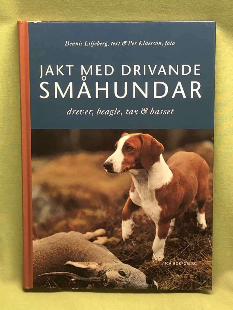 Dennis Liljeberg : Jakt med drivande småhundar