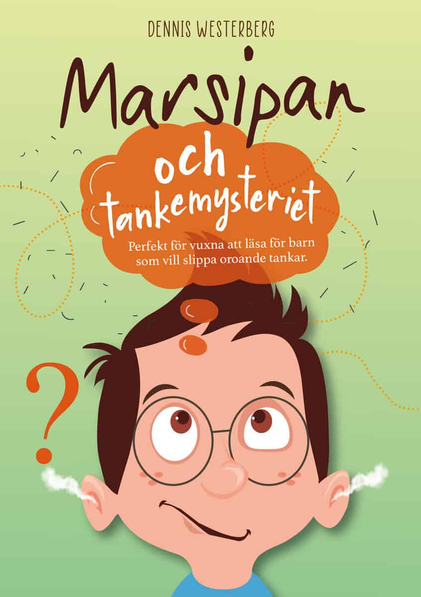 Dennis Westerberg : Marsipan och tankemysteriet