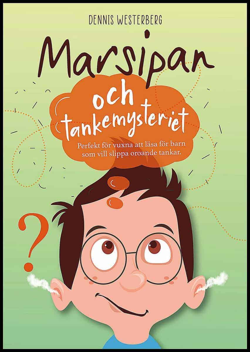 Dennis Westerberg : Marsipan och tankemysteriet