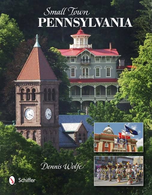 Dennis Wolfe : Small town pennsylvania