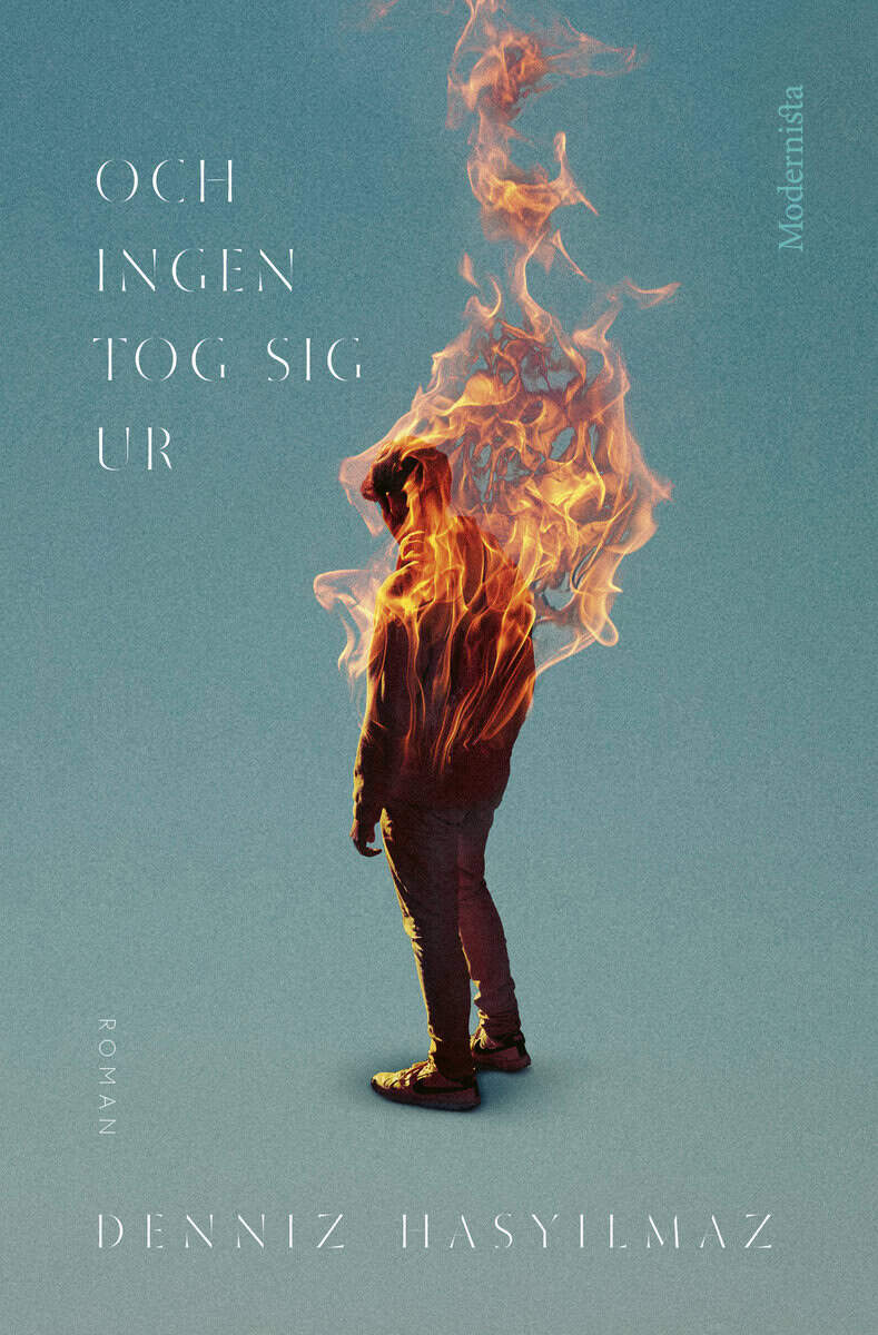 Denniz Hasyilmaz : Och ingen tog sig ur