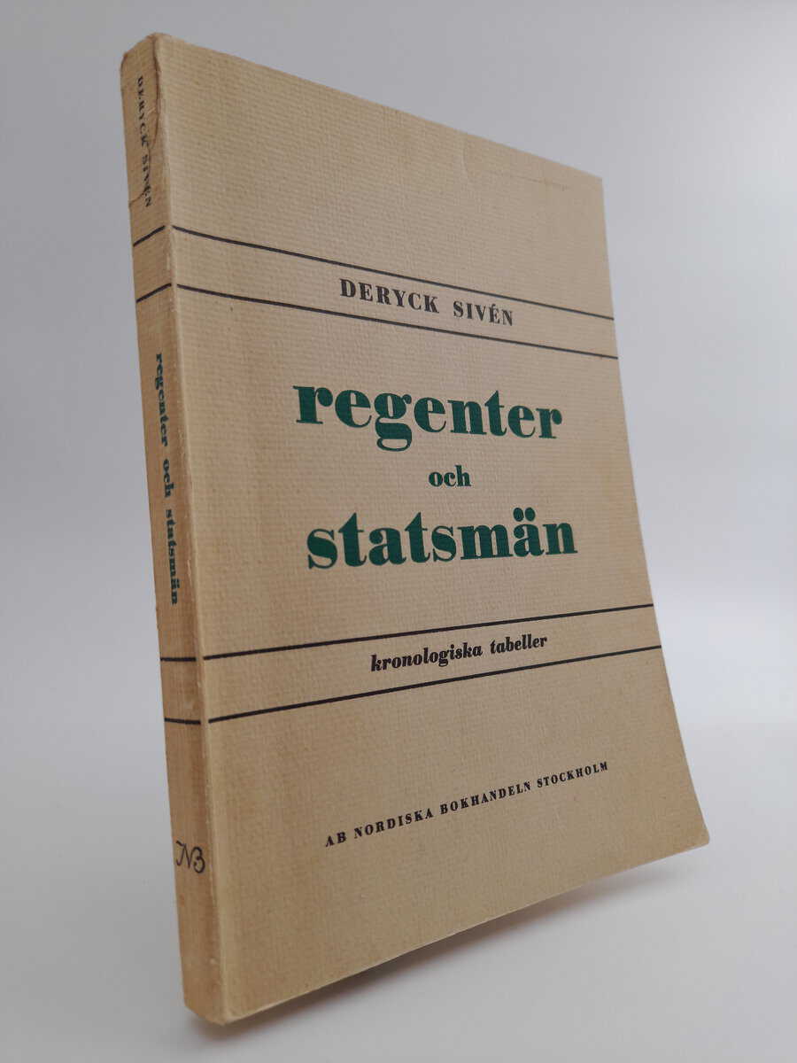 Deryck Sivén : Regenter och statsmän