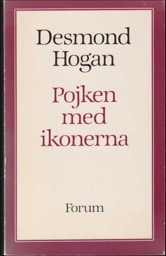 Desmond Hogan : Pojken med ikonerna