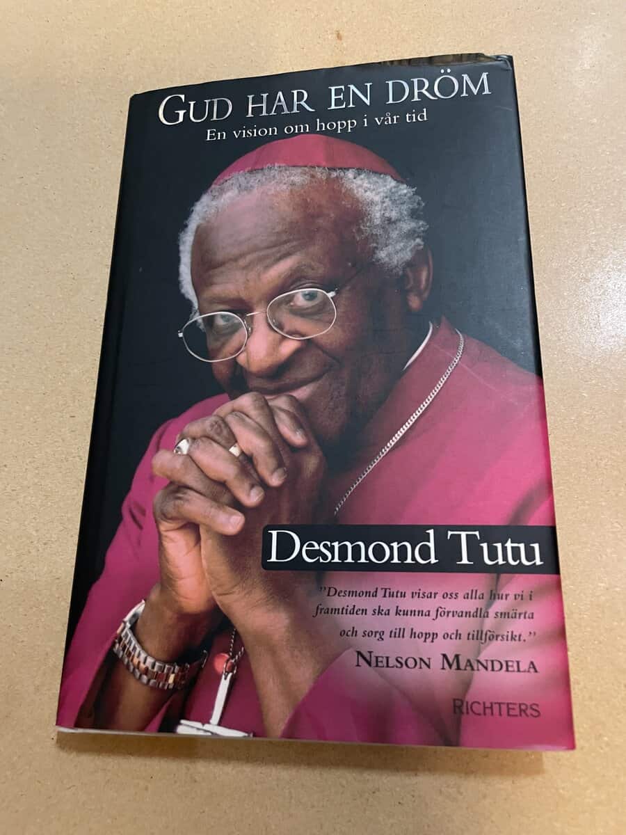Desmond Tutu : Gud har en dröm en vision om hopp i vår tid