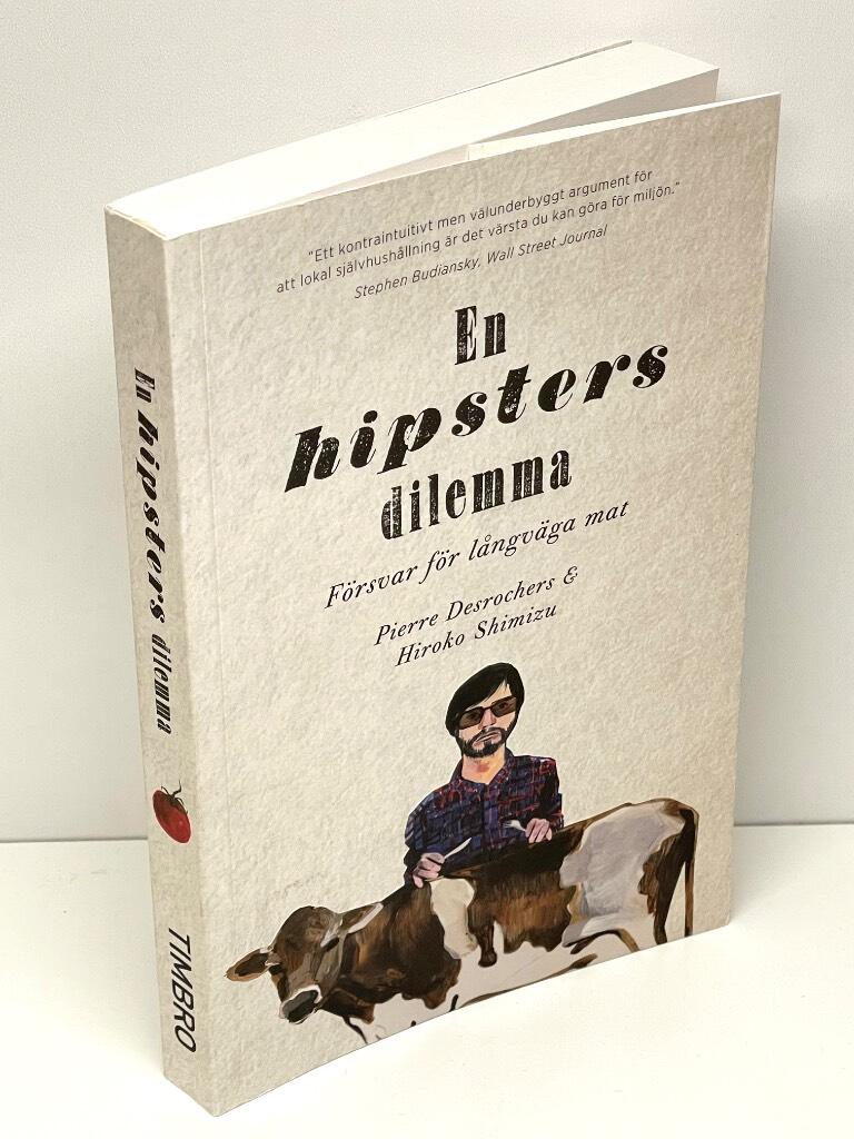 Desrochers, Pierre ; Shimizu, Hiroko : En hipsters dilemma
