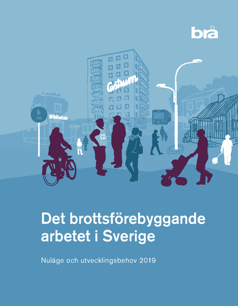Det brottsförebyggande arbetet i Sverige