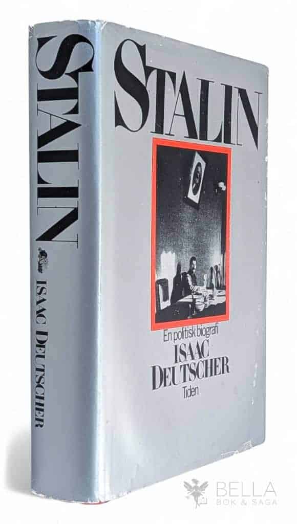 Deutscher, Isaac ; Arvidsson, Håkan ; Törnell, Aida : Stalin