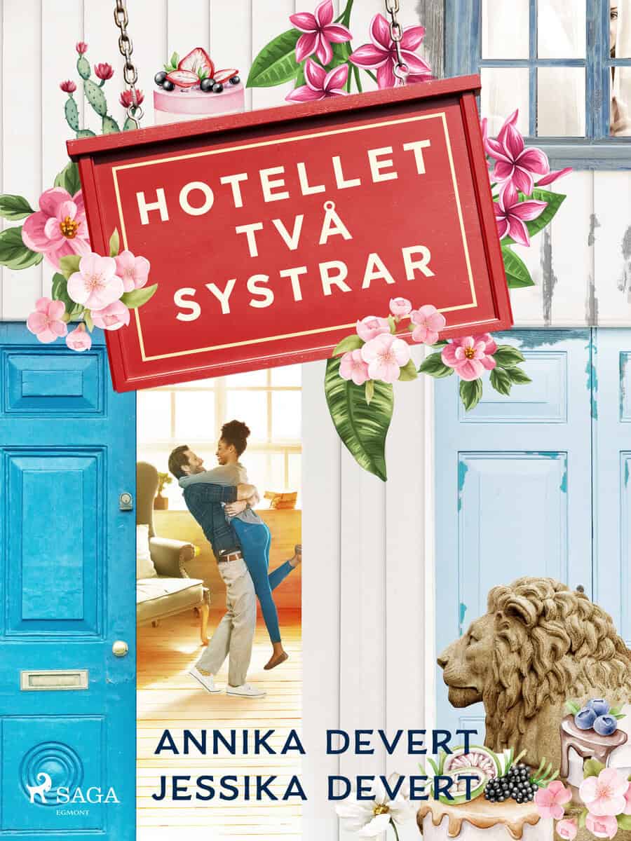 Devert, Annika ; Devert, Jessika : Hotellet Två systrar