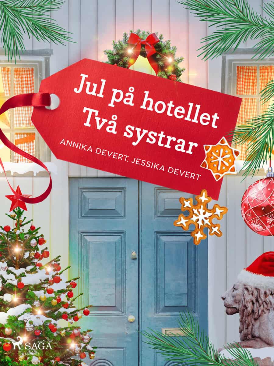 Devert, Annika ; Devert, Jessika : Jul på hotellet Två systrar