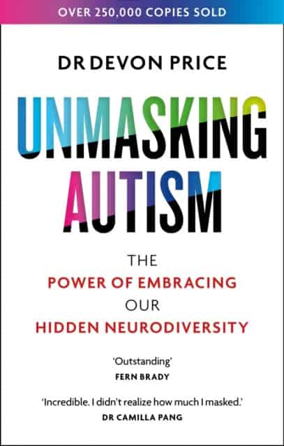 Devon Price : Unmasking Autism