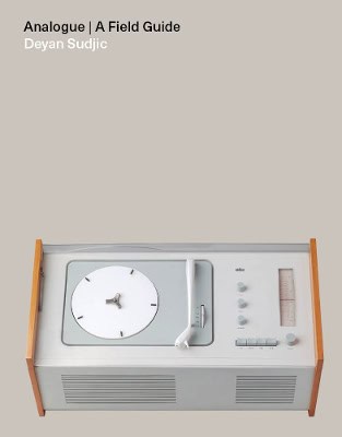 Deyan Sudjic : Analogue