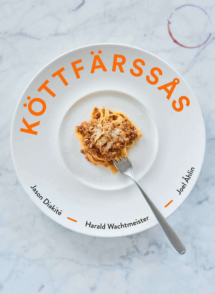 Diakité, Jason ; Wachtmeister, Harald ; Åhlin, Joel : Köttfärssås