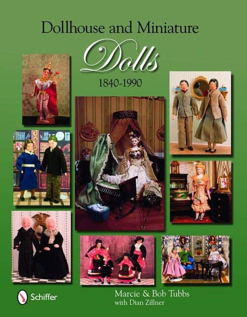 Dian Zillner : Dollhouse and miniature dolls - 1840-1990
