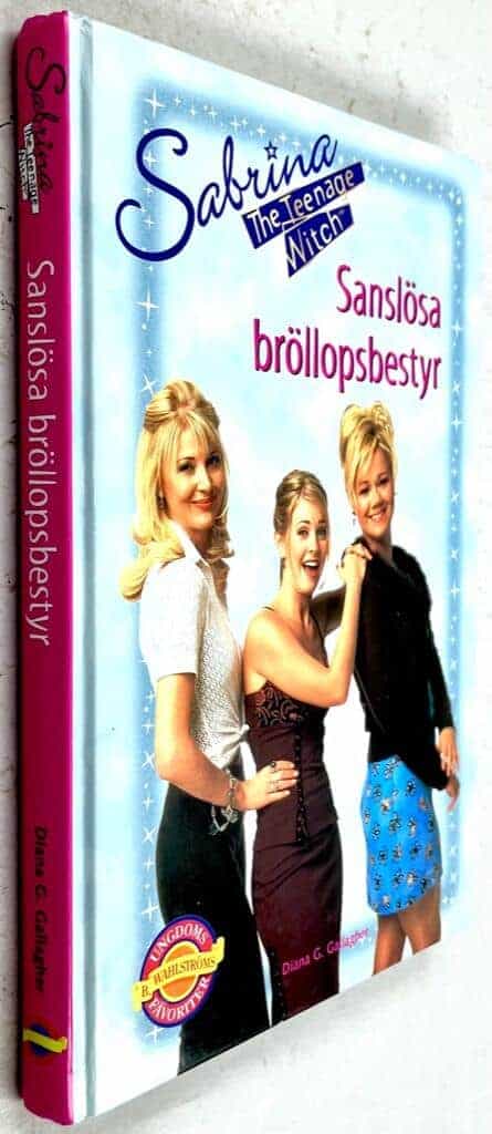 Diana G Gallagher : Sanslösa bröllopsbestyr - Sabrina tonårshäxan - Bok 4