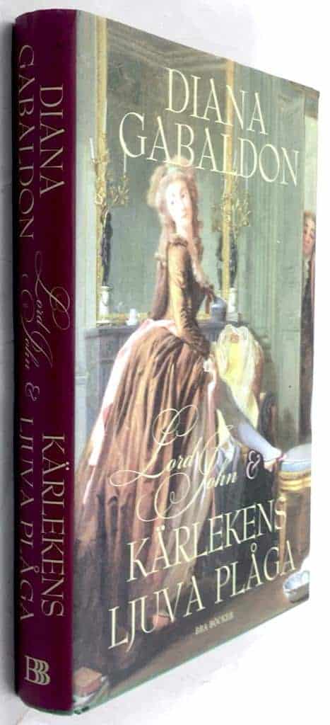Diana Gabaldon : Lord John och kärlekens ljuva plåga