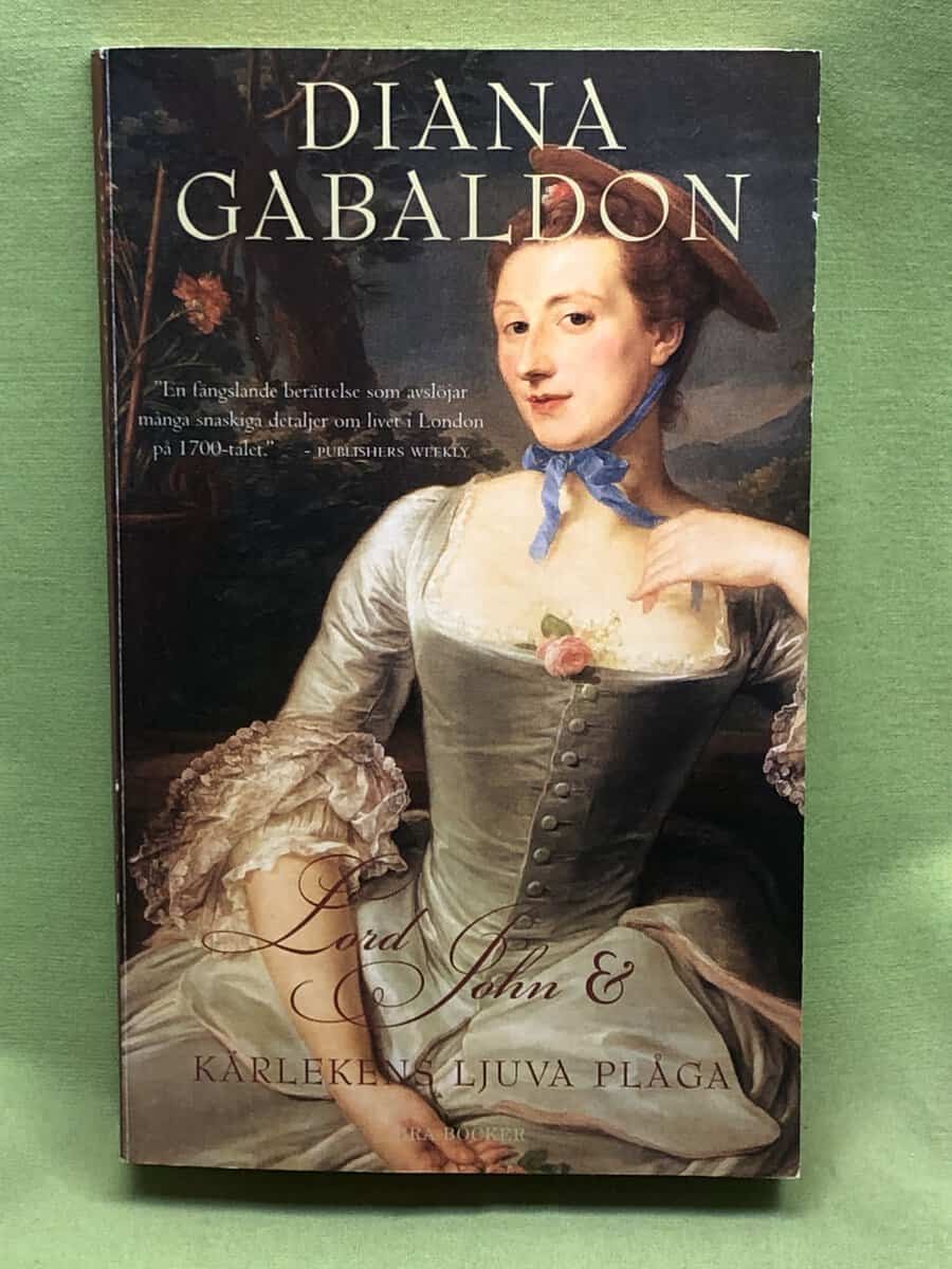 Diana Gabaldon : Lord John och kärlekens ljuva plåga