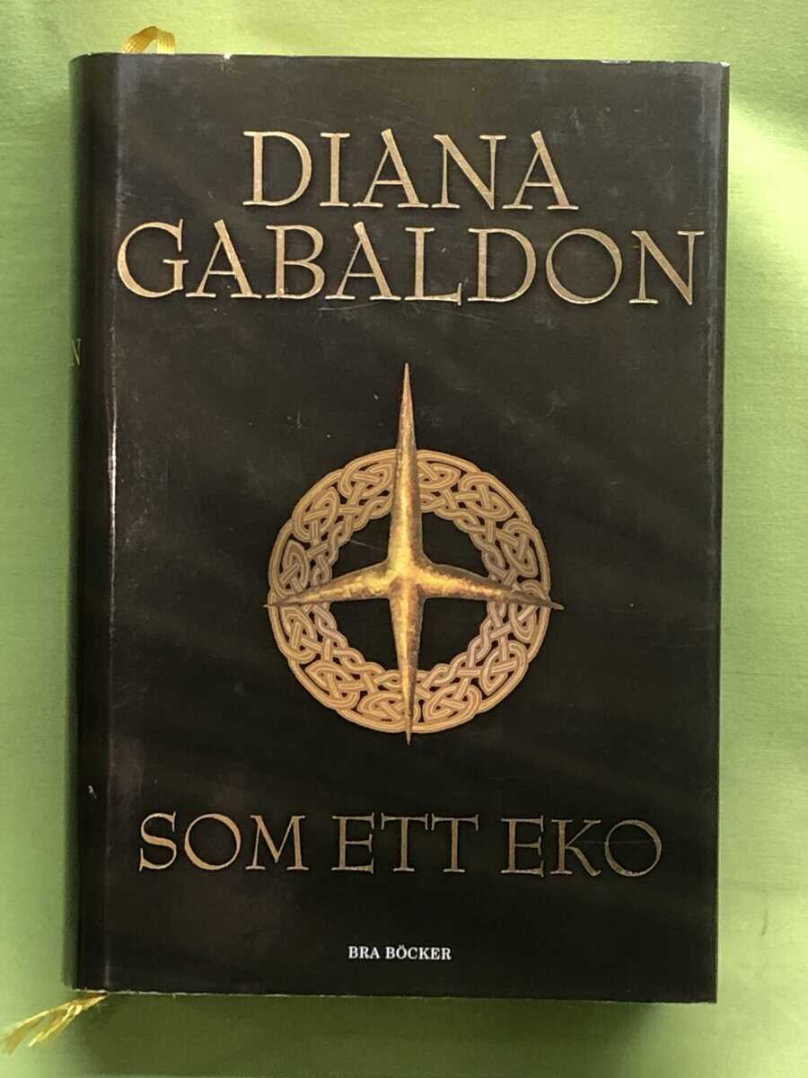 Diana Gabaldon : Outlanderserien Del 7 - Som ett eko