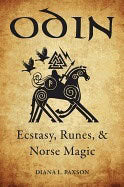 Diana L. Paxson : Odin - ecstasy, runes, & norse magic