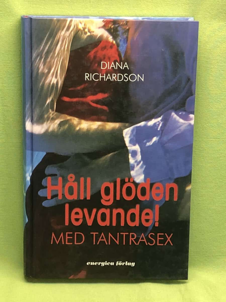 Diana Richardson : Håll glöden levande!