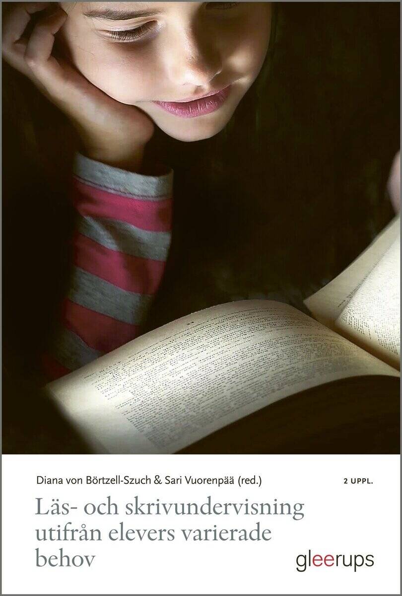 von Börtzell-Szuch (red.), Diana ; Vuorenpää (red.), Sari : Läs- och skrivundervisning utifrån elevers varierade behov