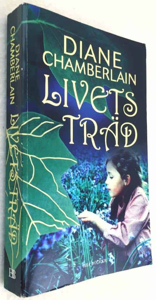 Diane Chamberlain : Livets träd
