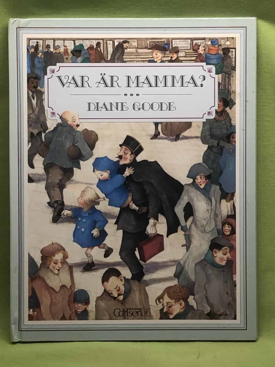 Diane Goode : Var är mamma?