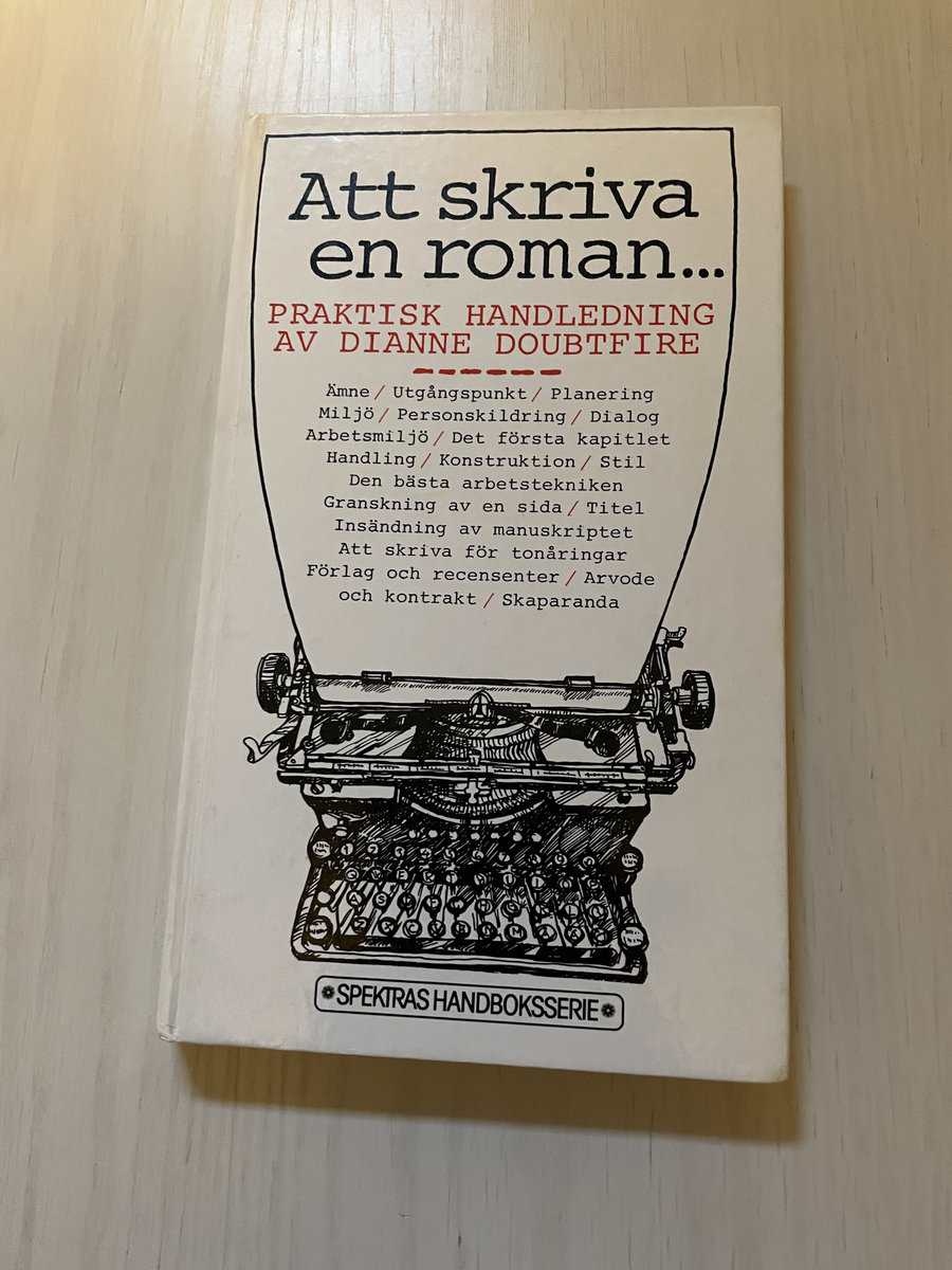 Dianne Doubtfire : Att skriva en roman --- praktisk handledning