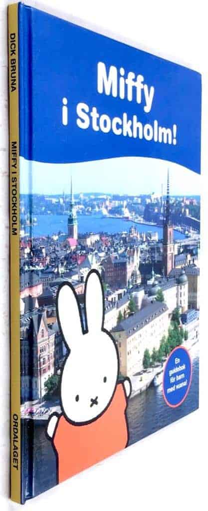Dick Bruna ; Hélène Petters : Miffy i Stockholm