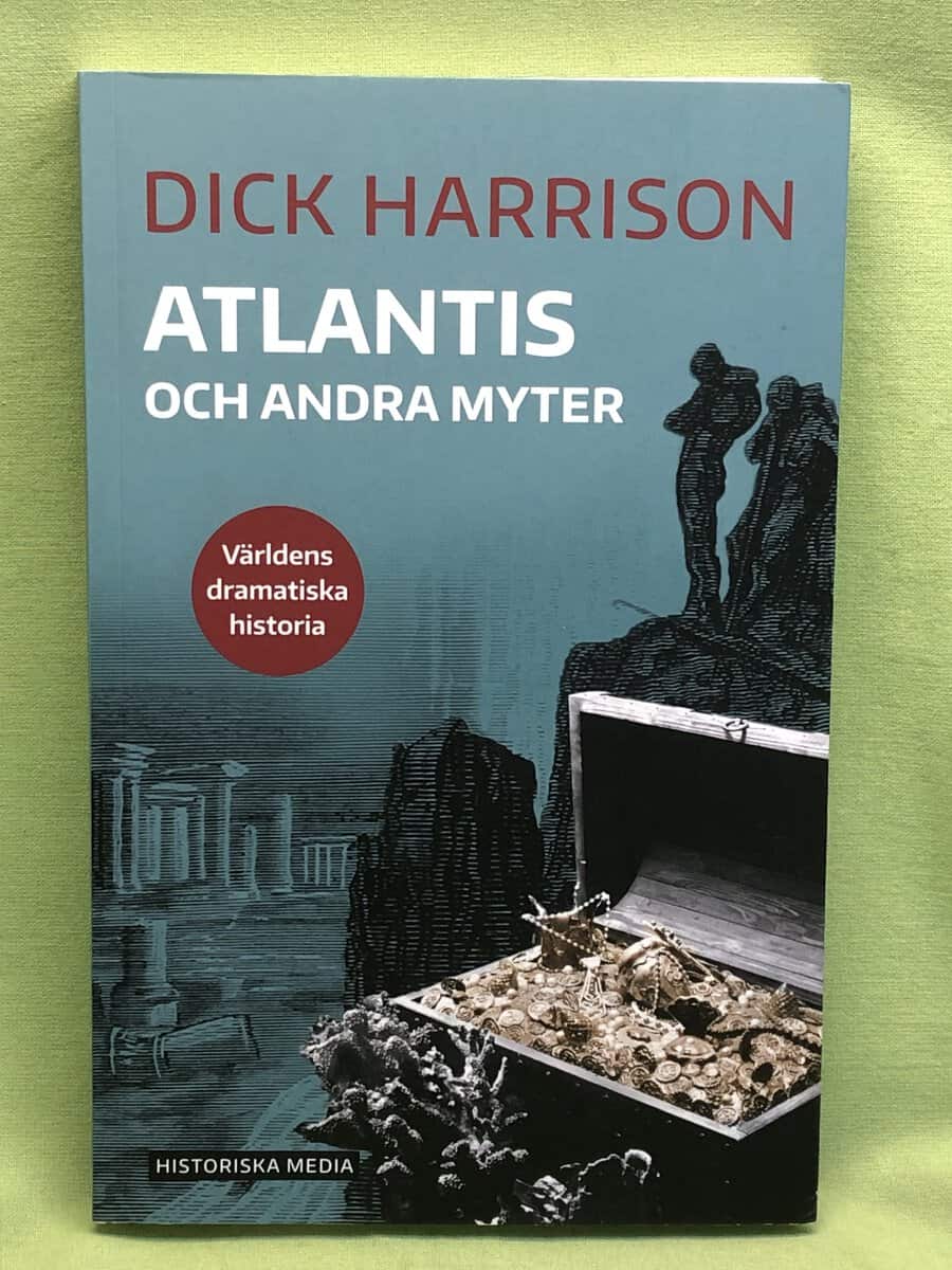 Dick Harrison : Atlantis och andra myter