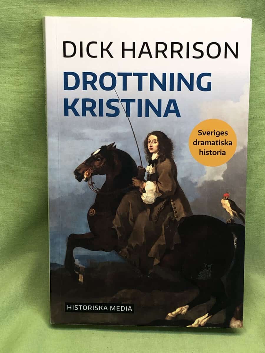 Dick Harrison : Drottning Kristina