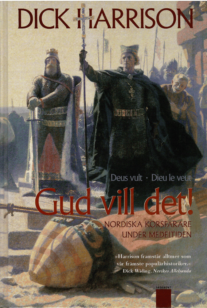 Dick Harrison : Gud vill det!