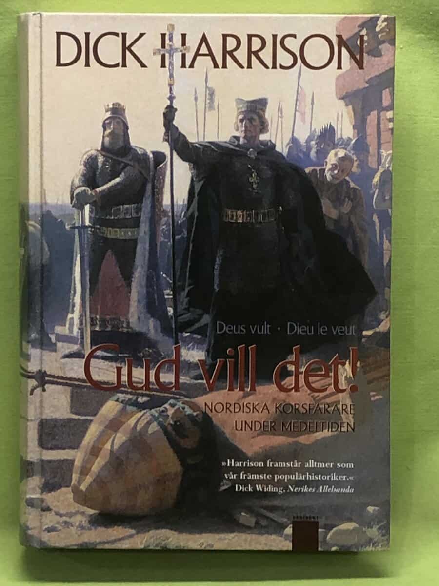 Dick Harrison : Gud vill det!