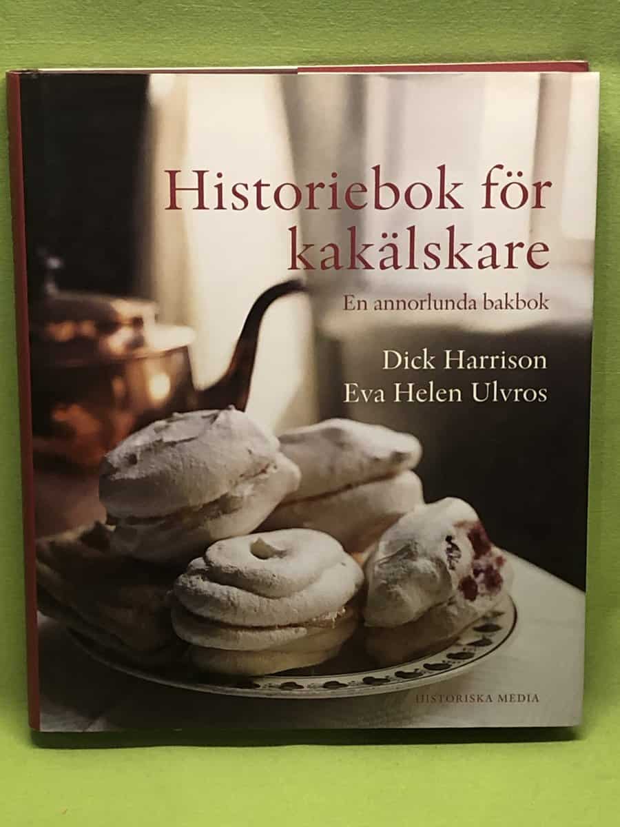 Dick Harrison : Historiebok för kakälskare