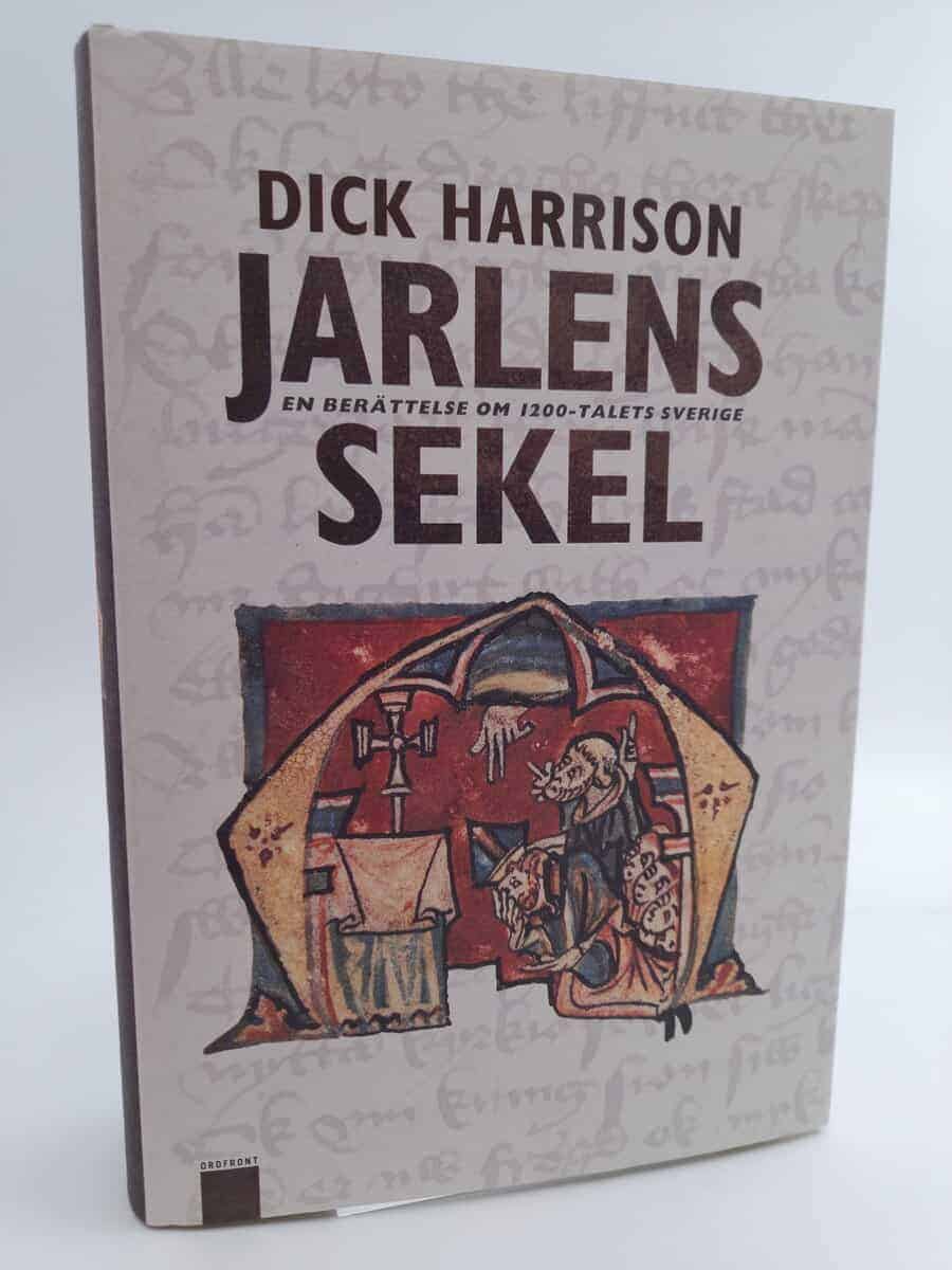 Dick Harrison : Jarlens sekel