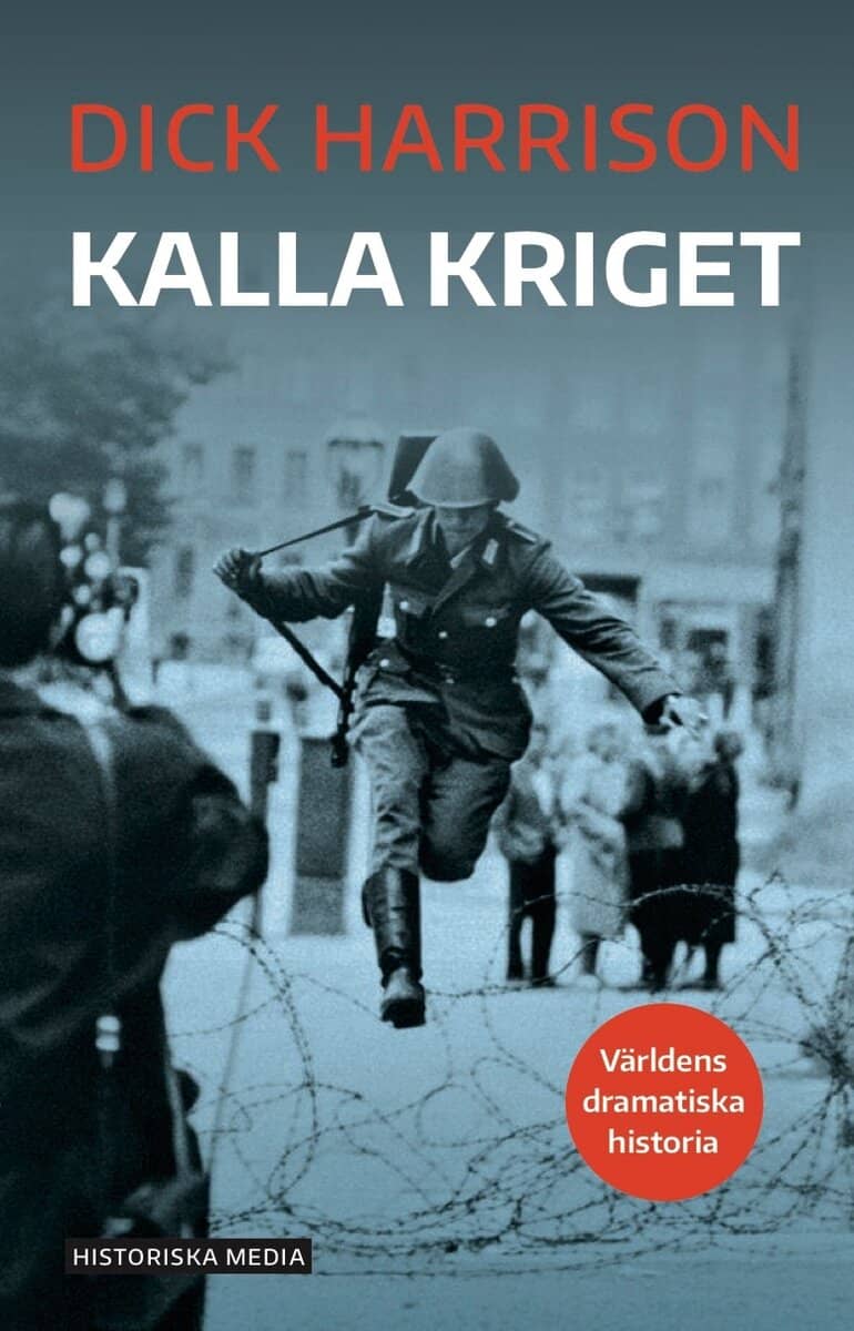 Dick Harrison : Kalla kriget