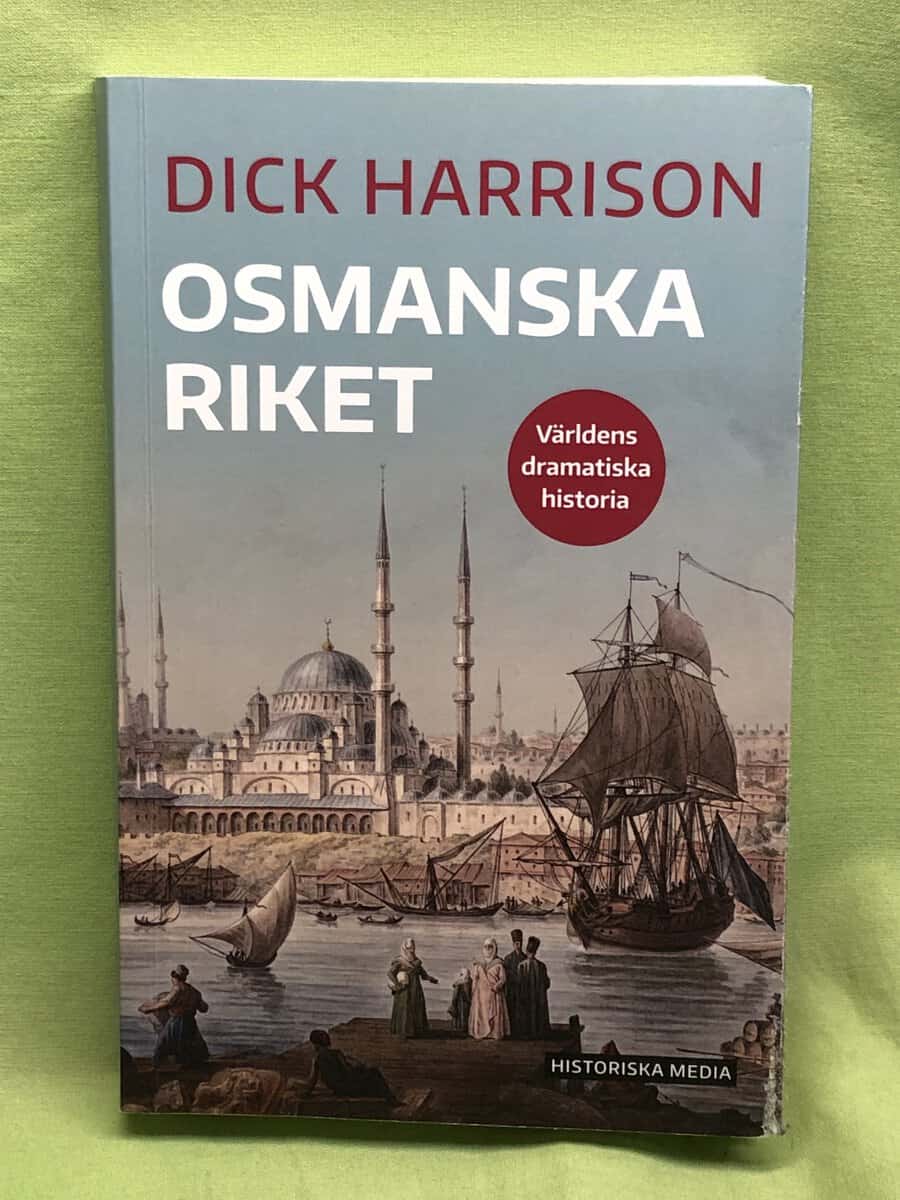 Dick Harrison : Osmanska riket
