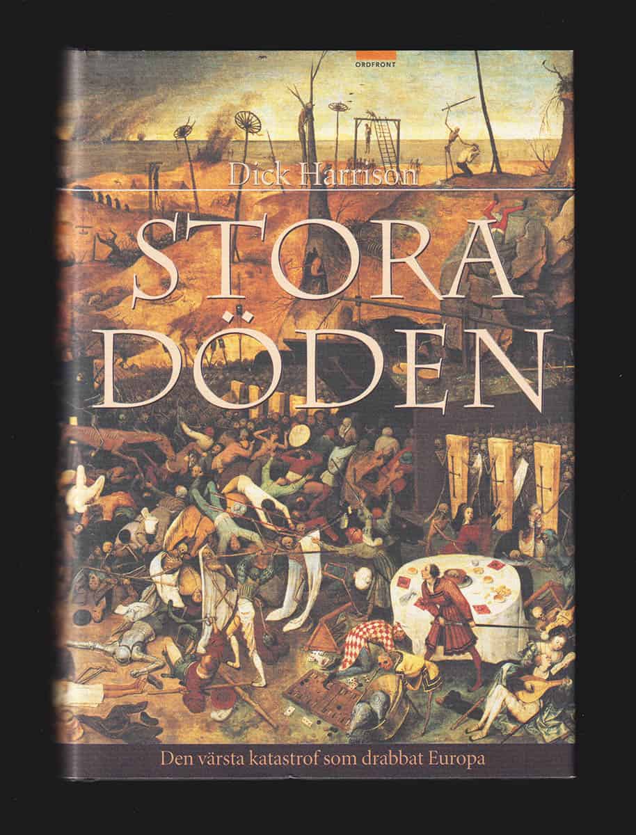 Dick Harrison : Stora döden