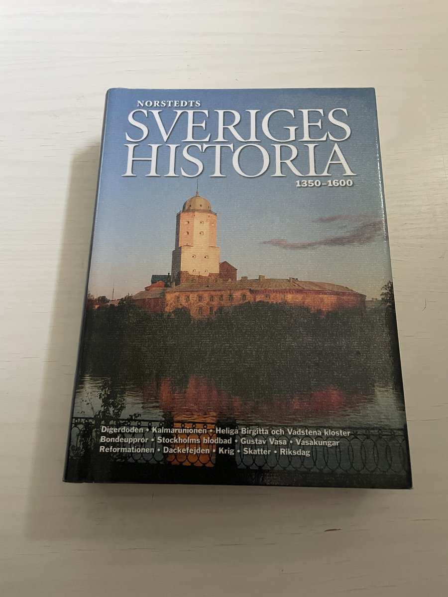 Dick Harrison : Sveriges historia 1350-1600