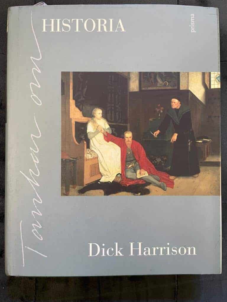 Dick Harrison : Tankar om historia