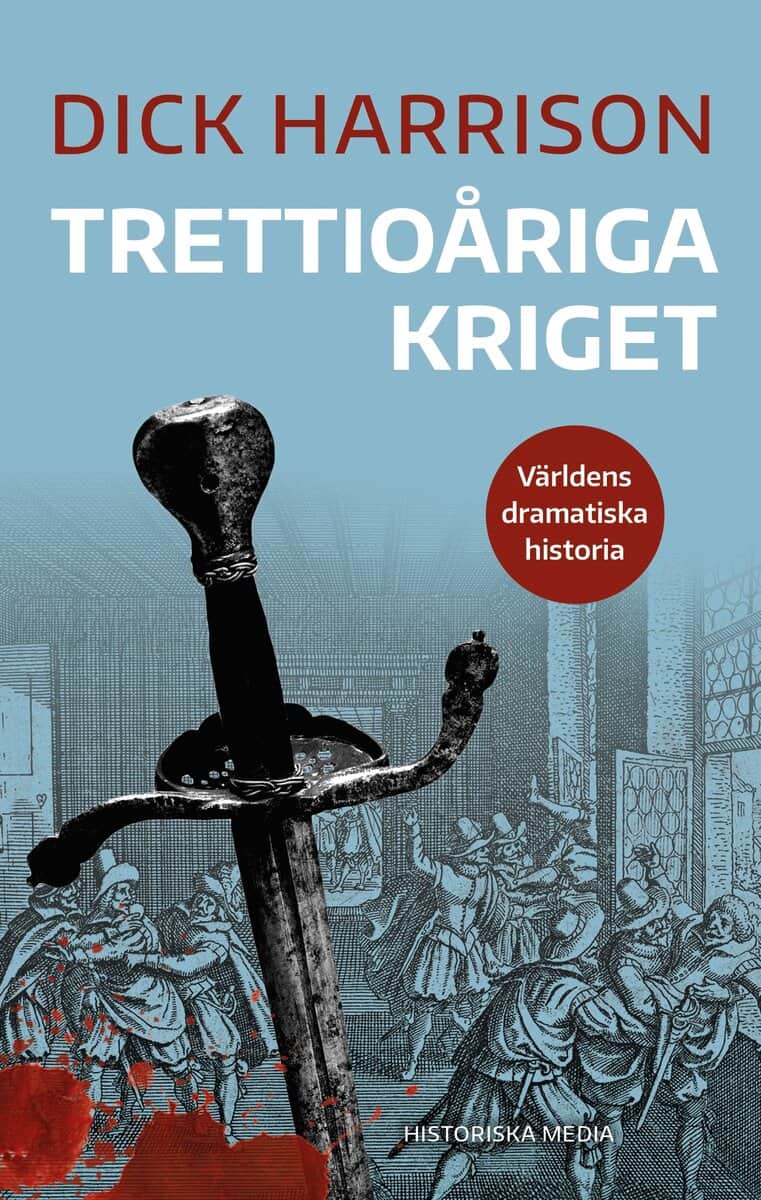 Dick Harrison : Trettioåriga kriget