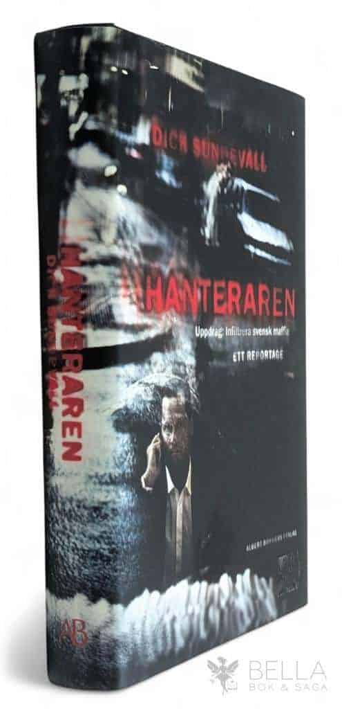 Dick Sundevall : Hanteraren