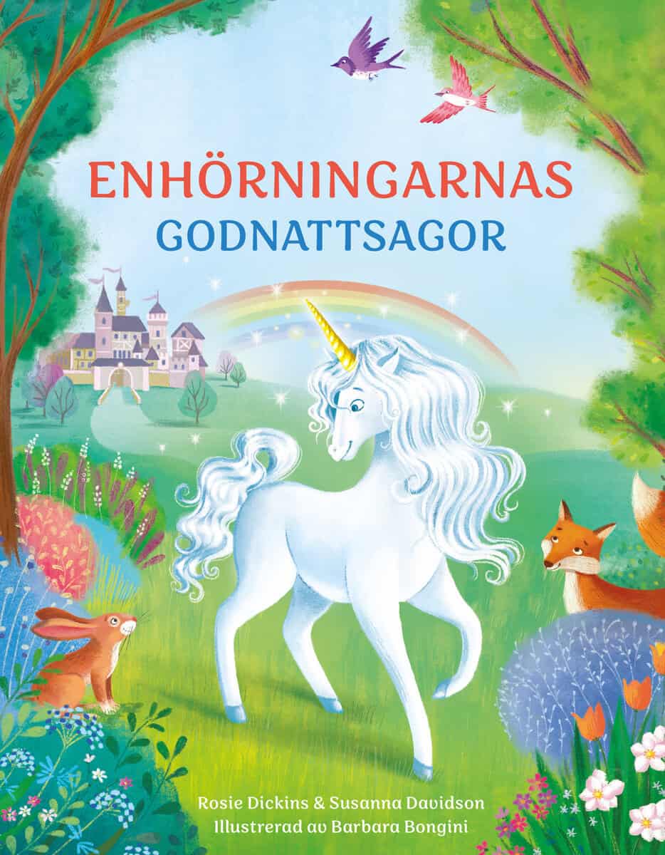Dickins, Rosie ; Davidson, Susanna : Enhörningarnas godnattsagor