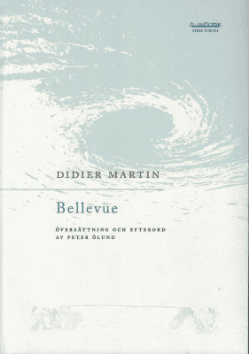 Didier Martin : Bellevue