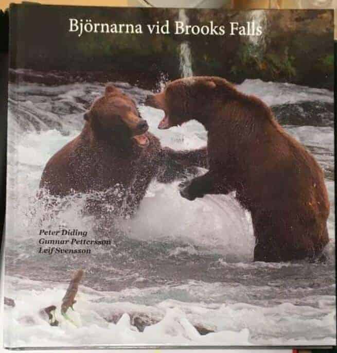 Diding, Peter ; Pettersson, Gunnar ; Svensson, Leif : Björnarna vid Brooks Fall