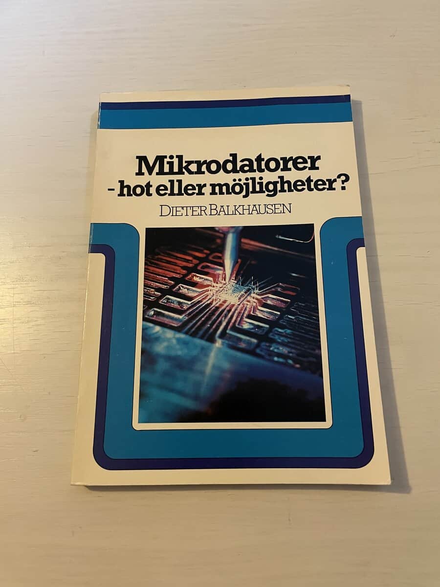 Dieter Balkhausen : Mikrodatorer - hot eller möjligheter?