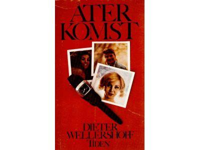 Dieter Wellershoff : Återkomst. Noveller