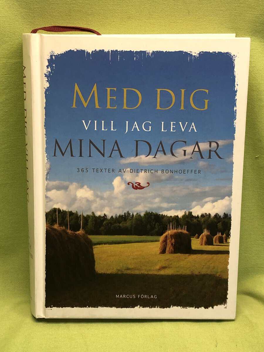 Dietrich Bonhoeffer : Med dig vill jag leva mina dagar
