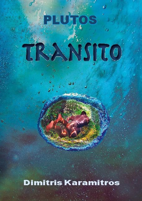 Dimitris Karamitros : Plutos : transito - en ekologisk berättelse